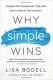 Why Simple Wins