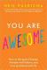 You Are Awesome